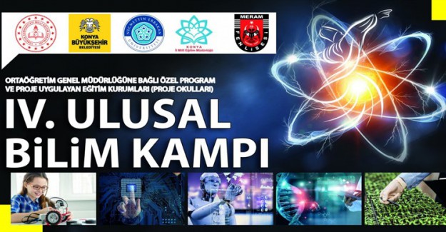 Konya'da 4'üncü Ulusal Bilim Kampı