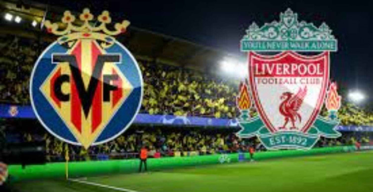 Liverpool Villarreal UEFA şampiyonlar ligi yarı final maçı ne zaman, hangi kanalda?