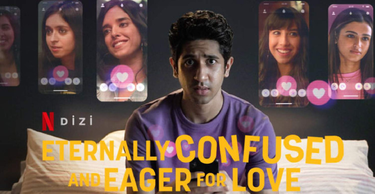 Netflix Eternally Confused and Eager for Love dizi konusu ve oyuncuları