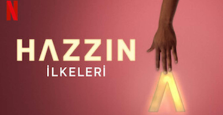 Netflix Hazzın İlkeleri Belgesel konusu