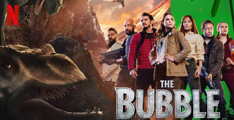 Netflix The Bubble film konusu ve oyuncuları