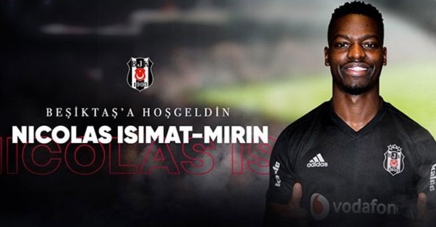 Nicolas Isimat Mirin Beşiktaş'ta