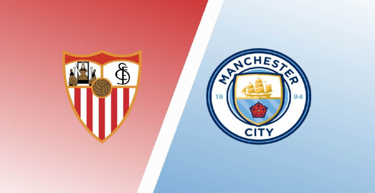 Sevilla Manchester City canlı şifresiz izle: Sevilla Manchester City maçı hangi kanalda ve ne zaman? Sevilla Manchester City maçı hakemi kim?