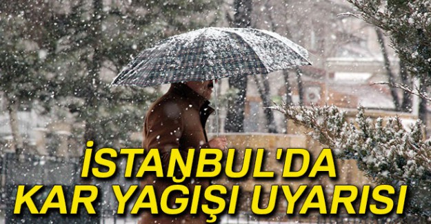  İstanbul İçin Tarih Verildi! Bu Yıl İlk Kar