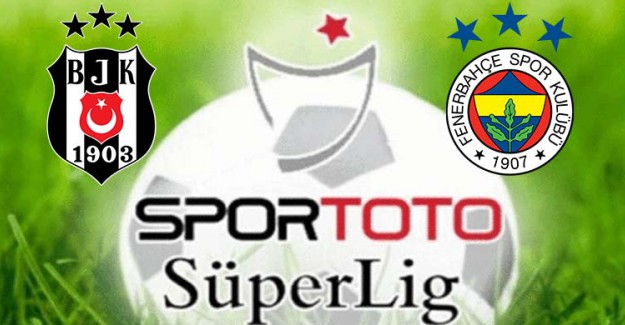 Spor Toto Süper Lig 23 Hafta: Beşiktaş - Fenerbahçe Muhtemel 11’ler