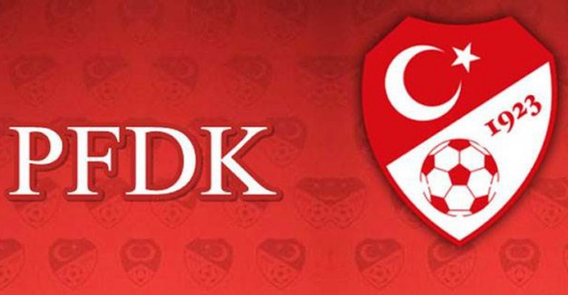 Süper Lig’in Devleri PFDK’ya Sevk Edildi!