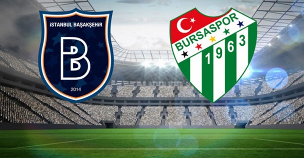 Süper Toto Süper Lig 23. Hafta: Medipol Başakşehir - Bursaspor / Maç Önü