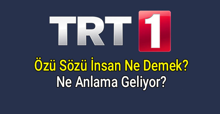 TRT'de Neden Özü Sözü İnsan Yazıyor?