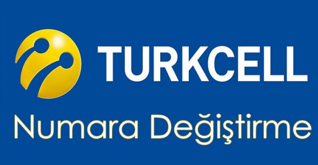 Turkcell Numara Değiştirme