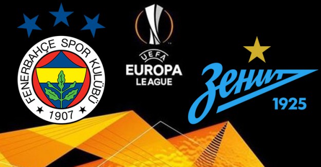 UEFA Avrupa Ligi: Fenerbahçe Zenit Maç Önü