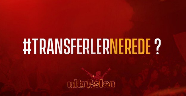UltrAslan'dan Yönetime Transfer Tepkisi