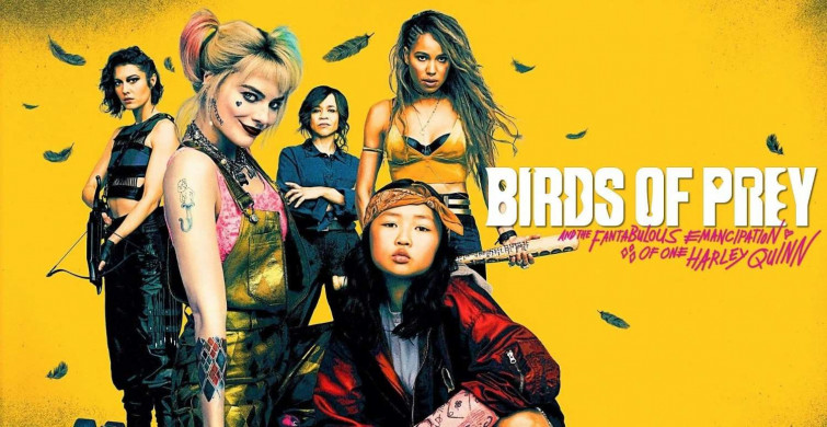 Yırtıcı Kuşlar – Birds of Prey film konusu ve oyuncuları