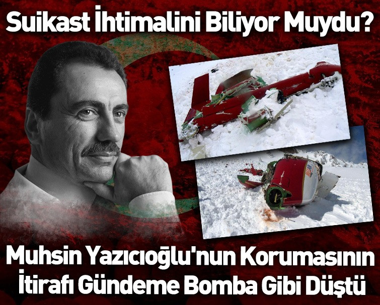 Suikast ihtimalini biliyor muydu? Muhsin Yazıcıoğlu'nun korumasından çarpıcı ifadeler: 'Son zamanlarında silah taşırdı!'