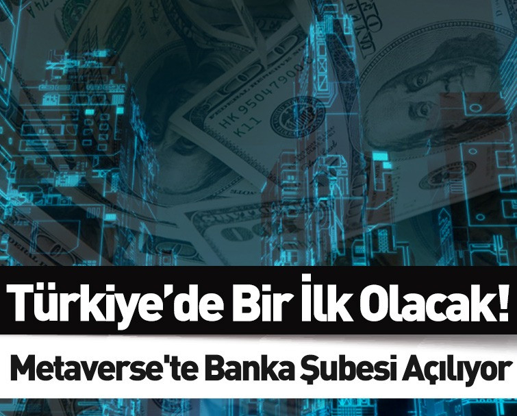 Türkiye'de bir ilk: Metaverse evreninde finans merkezi kuruluyor!