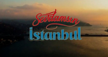 İstanbul Büyükşehir Belediyesi'nden Sevdamsın İstanbul Videosu