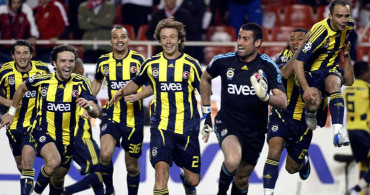 Unutulmaz Fenerbahçe-Sevilla Karşılaşması